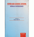 Women and Economic Reforms: Kerala Experience